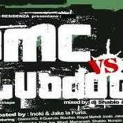 Der musikalische text TU NON VUOI PROBLEMI von VINCENZO DA VIA ANFOSSI ist auch in dem Album vorhanden Pmc vs club dogo