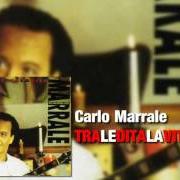 Der musikalische text ANGELO CUSTODE von CARLO MARRALE ist auch in dem Album vorhanden Tra le dita la vita (1994)