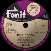 Der musikalische text LUCIA E TOBIA von GIANNI MARZOCCHI & FRANCA RAIMONDI ist auch in dem Album vorhanden Sanremo