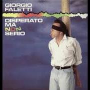 Der musikalische text SE SCOPPIA LA GUERRA von GIORGIO FALETTI ist auch in dem Album vorhanden Disperato ma non serio (1990)