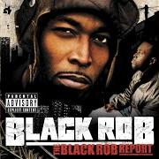 Der musikalische text BACK TO LIVE ACTION INTERLUDE von BLACK ROB ist auch in dem Album vorhanden Black rob report (2005)