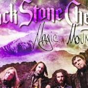 Der musikalische text ME AND MARY JANE von BLACK STONE CHERRY ist auch in dem Album vorhanden Magic mountain (2014)
