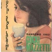 Der musikalische text OCCHI SENZA LACRIME von PIERFILIPPI & COCKY MAZZETTI ist auch in dem Album vorhanden Sanremo