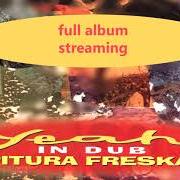 Der musikalische text INDIANI von PITURA FRESKA ist auch in dem Album vorhanden Yeah in dub (1996)