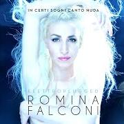 Der musikalische text CIRCE von ROMINA FALCONI ist auch in dem Album vorhanden In certi sogni canto nuda elettroplugged (2018)