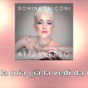 Der musikalische text MI TROVI QUI von ROMINA FALCONI ist auch in dem Album vorhanden Certi sogni si fanno attraverso un filo d'odio (2015)