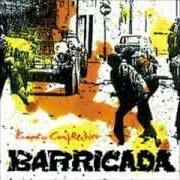 Der musikalische text CONTRA LA PARED von BARRICADA ist auch in dem Album vorhanden Barricada (2001)