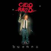 Der musikalische text SERVILE von CIELO RAZZO ist auch in dem Album vorhanden Buenas (2001)