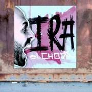 Der musikalische text UN TEMA DE RAP von EL CHOJIN ist auch in dem Album vorhanden I.R.A. (instinto, razòn, autobiografia) (2013)