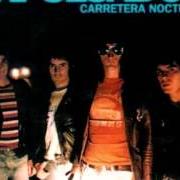 Der musikalische text TE RECUERDO von EXPULSADOS ist auch in dem Album vorhanden Carretera nocturna (2000)