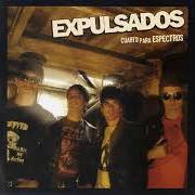 Der musikalische text A MEDIANOCHE von EXPULSADOS ist auch in dem Album vorhanden Cuarto para espectros (2004)