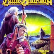 Der musikalische text HALL OF THE KING von BLIND GUARDIAN ist auch in dem Album vorhanden Follow the blind (1989)