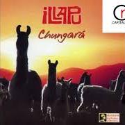 Der musikalische text LLANTO DE UNA MADRE DOS PALOMITAS von ILLAPU ist auch in dem Album vorhanden Chungara (2003)