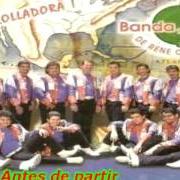 Der musikalische text OLVIDALO von LA ARROLLADORA BANDA EL LIMON ist auch in dem Album vorhanden Antes de partir (1998)