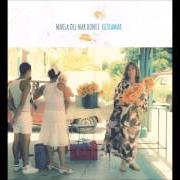 Der musikalische text TONADA CAMAGÜEYANA von MARIA DEL MAR BONET ist auch in dem Album vorhanden Ultramar (2017)