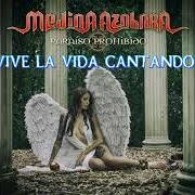 Der musikalische text LA LLAVE DEL PARAÍSO von MEDINA AZAHARA ist auch in dem Album vorhanden Paraíso prohibido (2016)