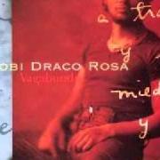 Der musikalische text VIVIR von ROBI DRACO ROSA ist auch in dem Album vorhanden Vagabundo
