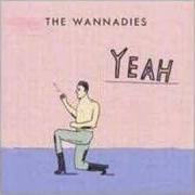 Der musikalische text (YOU) von WANNADIES ist auch in dem Album vorhanden Yeah (1999)