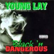 Der musikalische text TWISTED von YOUNG LAY ist auch in dem Album vorhanden Black 'n dangerous (1996)