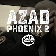 Der musikalische text PHOENIX II von AZAD ist auch in dem Album vorhanden Leben ii (2016)
