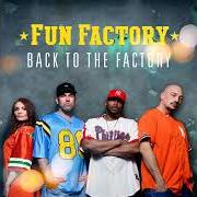 Der musikalische text I WANNA B WITH U von FUN FACTORY ist auch in dem Album vorhanden Back to the factory (2016)