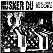 Der musikalische text ULTRACORE von HUSKER DU ist auch in dem Album vorhanden Land speed record (1981)