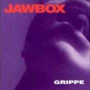 Der musikalische text TOOLS AND CHROME von JAWBOX ist auch in dem Album vorhanden Grippe (1991)