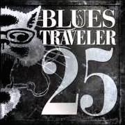 Der musikalische text AFTER WHAT von BLUES TRAVELER ist auch in dem Album vorhanden 25 (2012)