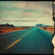 Der musikalische text THE MOUNTAINS WIN AGAIN von BLUES TRAVELER ist auch in dem Album vorhanden Travelogue: blues traveler classics (2002)