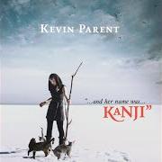Der musikalische text HANDS TO THE SUN von KEVIN PARENT ist auch in dem Album vorhanden Kanji (2016)