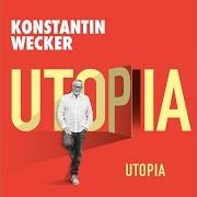 Der musikalische text AN DIE MUSEN von KONSTANTIN WECKER ist auch in dem Album vorhanden Utopia (2021)