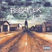 Der musikalische text NEED A DRINK von BOBAFLEX ist auch in dem Album vorhanden Tales from dirt town (2007)