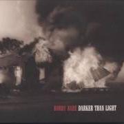 Der musikalische text DARK AS A DUNGEON von BOBBY BARE ist auch in dem Album vorhanden Darker than light (2012)