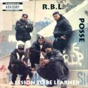 Der musikalische text OUTRO von RBL POSSE ist auch in dem Album vorhanden A lesson to be learned (1992)