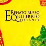 Der musikalische text SCRIVIMI von RENATO RUSSO ist auch in dem Album vorhanden Equilíbrio distante (1995)