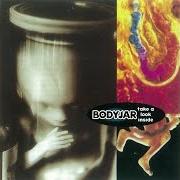 Der musikalische text SAY 2 MUCH von BODYJAR ist auch in dem Album vorhanden Time to grow up (1994)