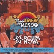 Der musikalische text O BARQUINHO / CONTINENTE PERDIDO von ROUPA NOVA ist auch in dem Album vorhanden Todo amor do mundo (2016)