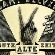 Der musikalische text BEATBOX SKIT von SAMY DELUXE ist auch in dem Album vorhanden Gute alte zeit (2014)