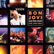 Der musikalische text IN AND OUT OF LOVE von BON JOVI ist auch in dem Album vorhanden One wild night - live 1985-2001 (2001)