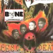 Der musikalische text GET UP & GET IT von BONE THUGS-N-HARMONY ist auch in dem Album vorhanden Faces of death (2001)