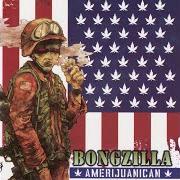 Der musikalische text CUTDOWN von BONGZILLA ist auch in dem Album vorhanden Amerijuanican (2005)