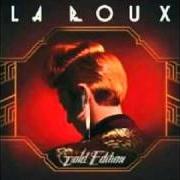 Der musikalische text FINALLY MY SAVIOUR von LA ROUX ist auch in dem Album vorhanden Gold edition