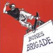 Der musikalische text THRASHIN' USA von BONES BRIGADE ist auch in dem Album vorhanden I hate myself when i'm not skateboarding (2003)
