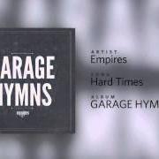Der musikalische text KEEP IT STEADY von EMPIRES ist auch in dem Album vorhanden Garage hymns
