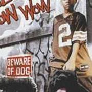 Der musikalische text PUPPY LOVE von BOW WOW ist auch in dem Album vorhanden Beware of dog (2000)