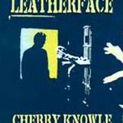 Der musikalische text RIGHT REVEREND von LEATHERFACE ist auch in dem Album vorhanden Cherry knowle (1989)