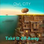 Der musikalische text GOOD TIME von OWL CITY ist auch in dem Album vorhanden The midsummer station (2012)