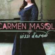 Der musikalische text EBBEN…NE ANDRÒ LONTANO von CARMEN MASOLA ist auch in dem Album vorhanden Vissi d'arte (2010)