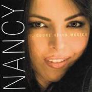 Der musikalische text ME FACCIO BELLA von NANCY ist auch in dem Album vorhanden Il cuore nella musica (2009)
