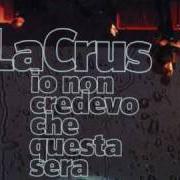 Der musikalische text MENTIMI von LA CRUS ist auch in dem Album vorhanden Io che non credevo che questa sera (2008)